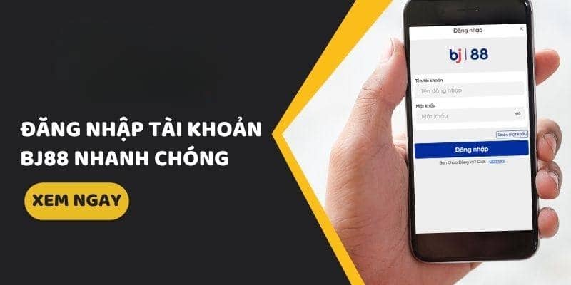 Đăng Nhập BJ88 - Thao Tác Truy Cập Tài Khoản Nhanh Chóng