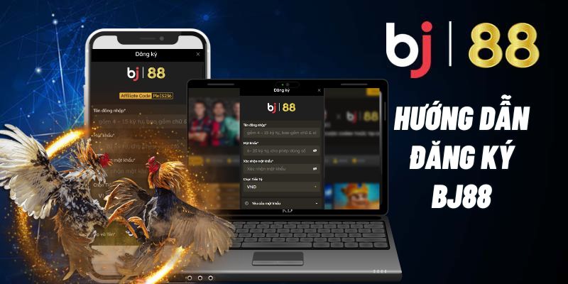 Lưu ý quan trọng khi cược thủ tiến hành đăng ký BJ88