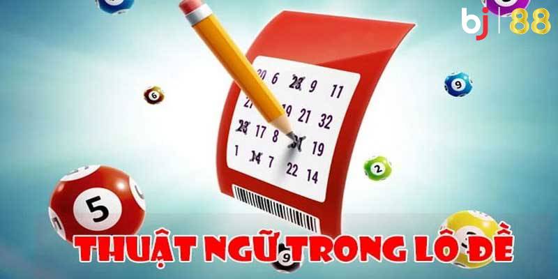 Thuật ngữ lô đề là gì?