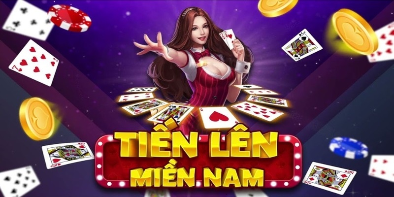 Tiến Lên Miền Nam – Thông Tin Luật Chơi Cần Nắm Bắt A Đến Z